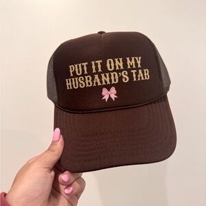 Put it on my husbands tab trucker hat